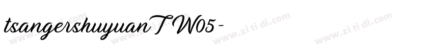 tsangershuyuanT W05字体转换